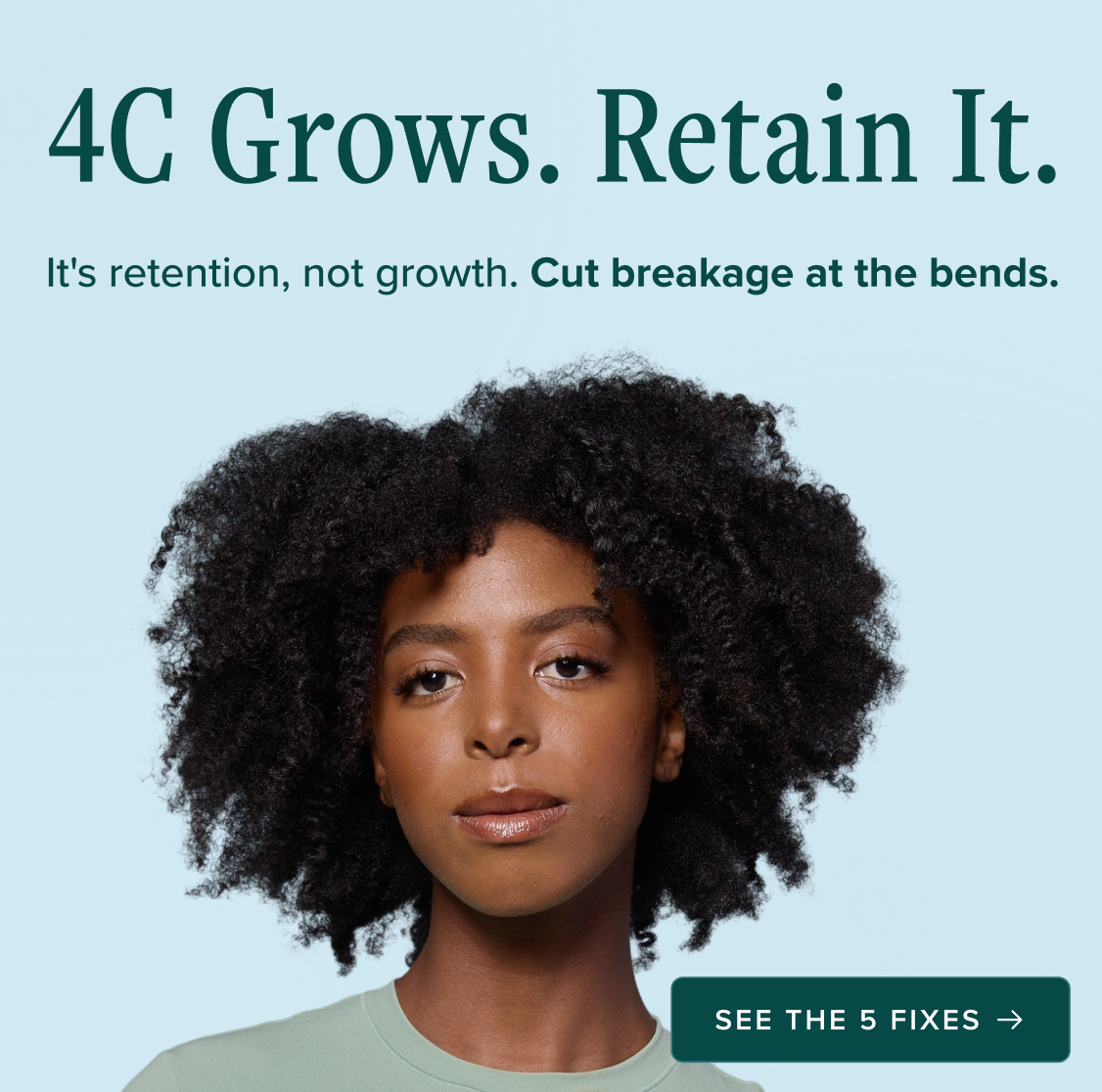 4C Grows. Retain It. Hair care ad